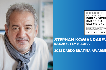 Režiser Stefan Komandarev bo gostoval v Sloveniji ob podelitvi nagrade festivala Poklon viziji